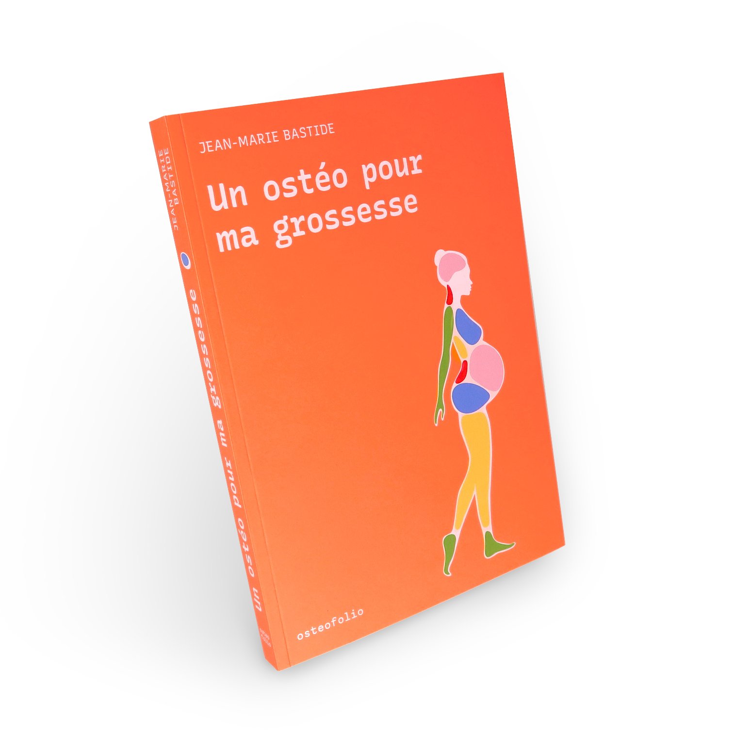 Couverture du livre « Un Ostéo pour ma grossesse » par Jean-Marie Bastide